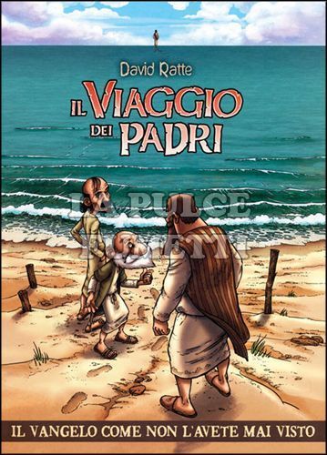 IL VIAGGIO DEI PADRI